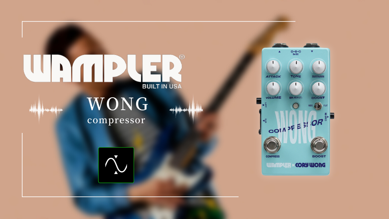 Cory Wongシグネイチャー】Wampler The Wong Compressor 【サウンド ...
