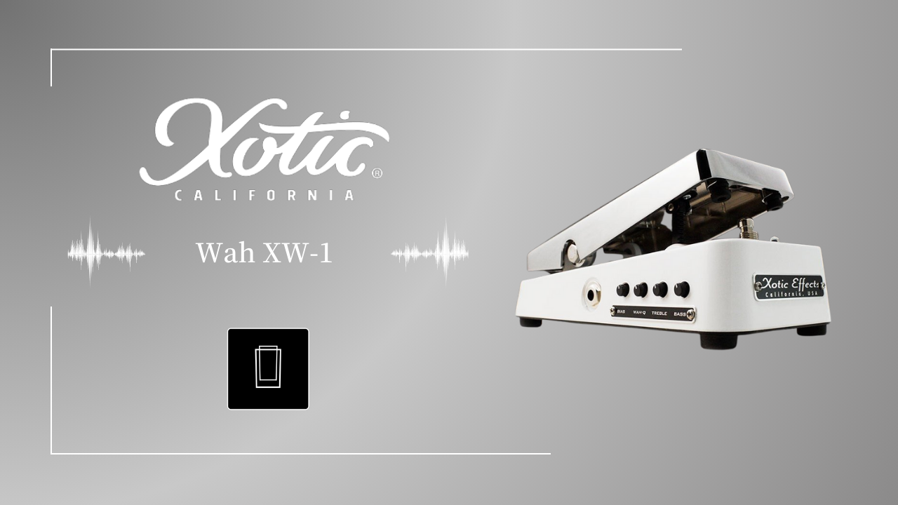 Xotic Wah XW-1 元祖ワウのコンパクトな新世代Ver.【サウンドデモ 