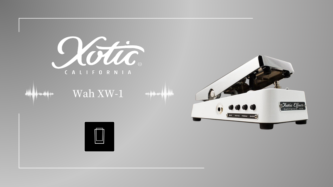 Xotic Wah XW-1 元祖ワウのコンパクトな新世代Ver.【サウンドデモ・評判】 | XTONES